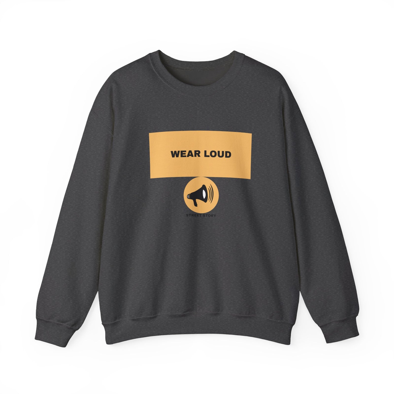 Wear Loud Crewneck Sweatshirt — Graphic Megaphone Statement Pullover — Dark heather